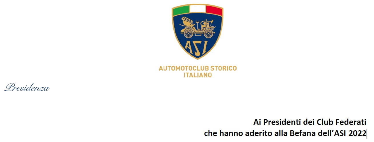 Lettera del Presidente ASI Dott. Alberto Scuro che ringrazia  il Club di aver aderito alla Befana Dell’ ASI – ASI Solidale